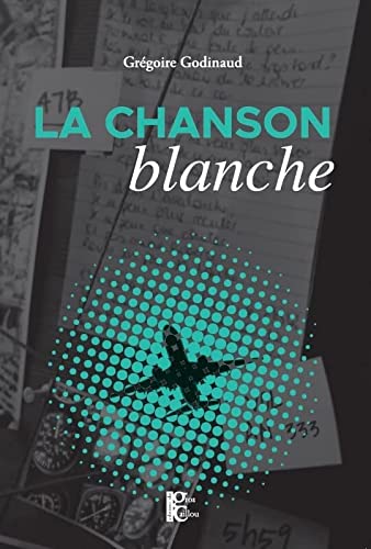 Chanson blanche (La)