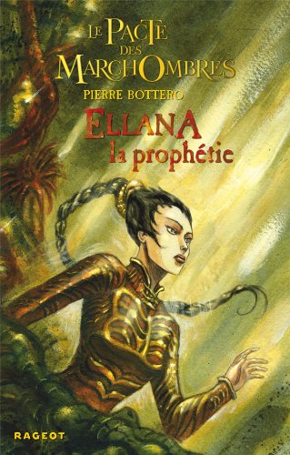 Ellana, la prophétie