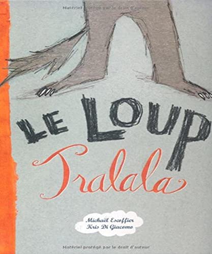 Loup Tralala (Le)