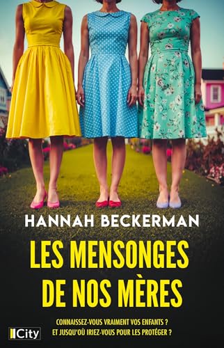 Mensonges de nos mères (Les)