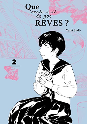 Que reste-t-il de nos rêves ?